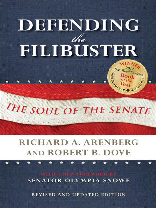 Title details for Defending the Filibuster by Richard A. Arenberg - Available